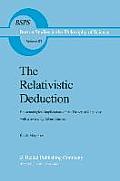 Relativistic Deduction Epistemological Implications of the Theory of Relativity