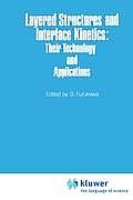 Layered Structures and Interface Kinetics: Their Technology and Application