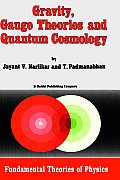 Gravity, Gauge Theories and Quantum Cosmology