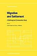 Migration and Settlement: A Multiregional Comparative Study