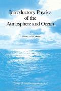 Introductory Physics of the Atmosphere and Ocean