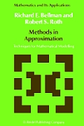 Methods in Approximation Techniques for Mathematical Modelling