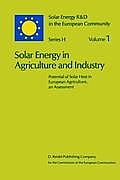 Solar Energy in Agriculture and Industry: Potential of Solar Heat in European Agriculture, an Assessment