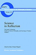 Science in Reflection: The Israel Colloquium: Studies in History, Philosophy, and Sociology of Science Volume 3