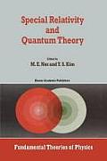 Special Relativity and Quantum Theory: A Collection of Papers on the Poincar? Group