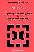 Integrability and Nonintegrability in Geometry and Mechanics