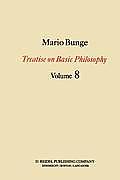 Treatise on Basic Philosophy: Ethics: The Good and the Right