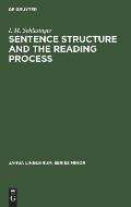 Sentence Structure and the Reading Process