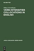 Verb-Intensifier Collocations in English: An Experimental Approach