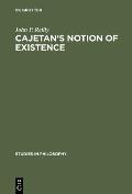 Cajetan's Notion of Existence