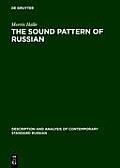 The Sound Pattern of Russian: A Linguistic and Acoustical Investigation