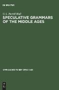 Speculative Grammars of the Middle Ages: The Doctrine of Partes Orationis of the Modistae