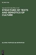 Structure of Texts and Semiotics of Culture