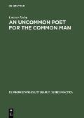 An Uncommon Poet for the Common Man: A Study of Philip Larkin's Poetry