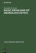 Basic Problems of Neurolinguistics
