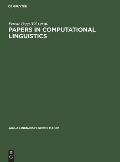 Papers in Computational Linguistics: Proceedings of the 3rd International Meeting on Computational Linguistics Held at Debrecen, Hungary