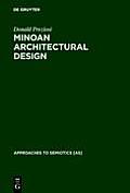 Minoan Architectural Design: Formation and Signification