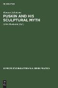 Puskin and his Sculptural Myth