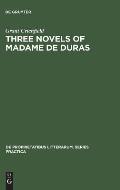 Three novels of Madame de Duras
