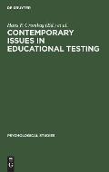 Contemporary Issues in Educational Testing