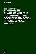 Symphorien Champier and the Reception of the Occultist Tradition in Renaissance France