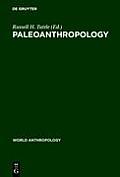 Paleoanthropology: Morphology and Paleoecology