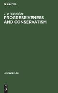 Progressiveness and Conservatism: The Fundamental Dimensions of Ideological Controversy and Their Relationship to the Social Class