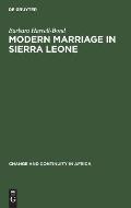 Modern Marriage in Sierra Leone: A Study of the Professional Group