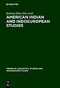 American Indian and Indoeuropean Studies