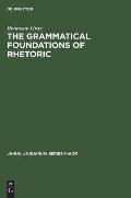 The Grammatical Foundations of Rhetoric: Discourse Analysis
