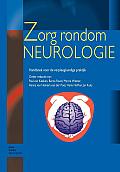 Zorg Rondom Neurologie: Handboek Voor de Verpleegkundige Praktijk