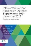 Informatorium Voor Voeding En Di?tetiek - Supplement 100 - December 2018: Dieetleer En Voedingsleer