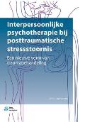 Interpersoonlijke Psychotherapie Bij Posttraumatische Stressstoornis: Een Nieuwe Vorm Van Traumabehandeling