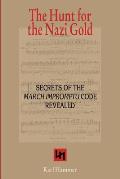 The Hunt for the Nazi Gold: Secrets of the March Impromptu Code revealed