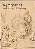 Rembrandt & the Art of Drawing