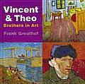 Vincent & Theo Brothers In Art