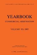 Yearbook Commercial Arbitration: Volume XX - 1995