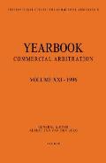 Yearbook Commercial Arbitration: Volume XXI - 1996