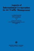Aspects of International Cooperation in Air Traffic Management
