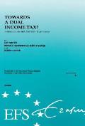 European Fiscal Studies: Towards a Dual Income Tax? Scandinavian and Austrian Experiences
