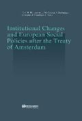 Institutional Changes and European Social Policies after the Treaty of Amsterdam