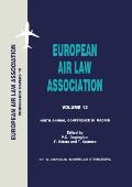 European Air Law Association Series Volume 12: Ninth Annual Conference In Madrid
