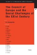 The Council of Europe and the Social Challenges of the Xxist Century
