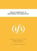 Ifa: Abusive Application of International Tax Agreements: Abusive Application of International Tax Agreements
