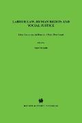 Labour Law, Human Rights and Social Justice: Liber Amicorum in Honour of Ruth Ben-Israel