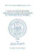 Labor Law Beyond Borders: ADR and the Internationalization of Labor Dispute Settlement: Papers Emanating from the Fifth PCA International Law Seminar