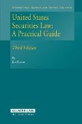 United States Securities Law: A Practical Guide