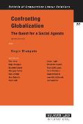 Confronting Globalization: The Quest for a Social Agenda, Geneva Lectures