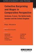 Collective Bargaining and Wages in Comparative Perspective: Germany, France, the Netherlands, Sweden and the United Kingdom
