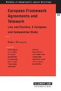 European Framework Agreements and Telework: Law and Practice, a European and Comparative Study